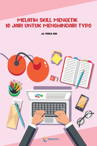 Melatih Skill Mengetik 10 Jari untuk Menghindari Typo